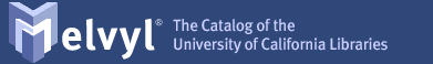 Melvyl: The Catalog of the University of California Libraries
